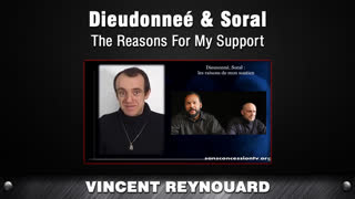 Dieudonné & Soral - The Reasons For My Support [Vincent Reynouard]