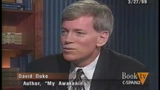 1999 C-SPAN Interview with David Duke on his book "My Awakening"