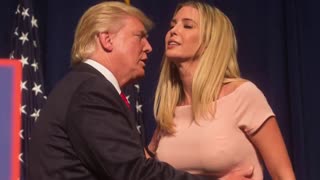 Donald Trump Had Sex With His Daughter Ivanka