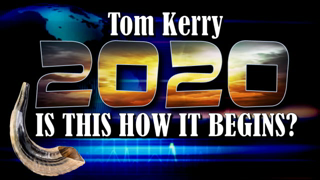 2020 Is This How It Begins - Tom Kerry