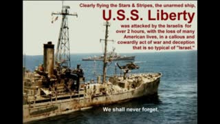 Erasing The USS Liberty: 50th Anniversary Of Israelâ€™s Attack On America