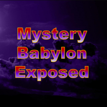 Mystery Babylon Exposed