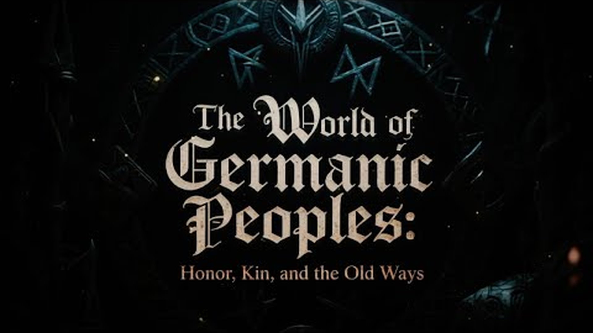 The World of the Germanic Peoples: Honor, Kin, and the Old Ways