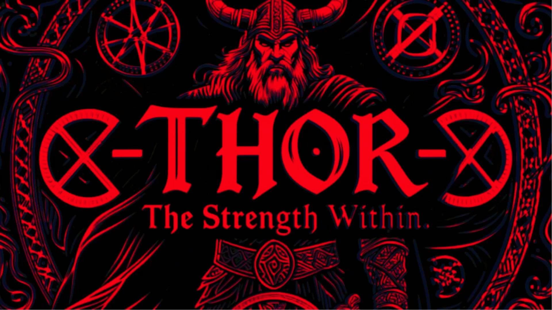 The Gods Within: Forging Your Own World - 3. Thor: The Inner Force of Strength